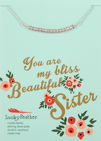 Lucky Feather You are my beautiful sister necklace